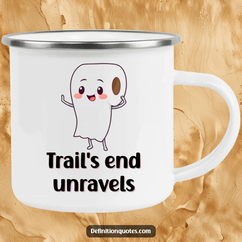 Funny Toilet Paper Roll Camping Mug: A proud toilet paper roll character unspooling itself, ideal for camp drinks.