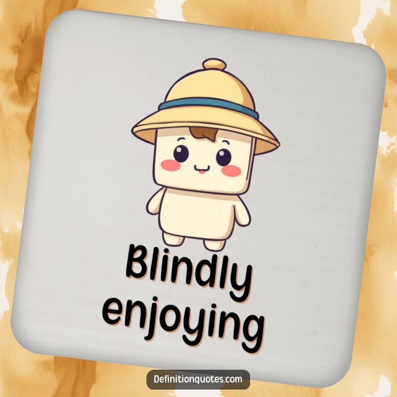Funny drink coaster with a happy blocky character wearing a comically small hat that falls over its eyes, protecting surfaces with humor.