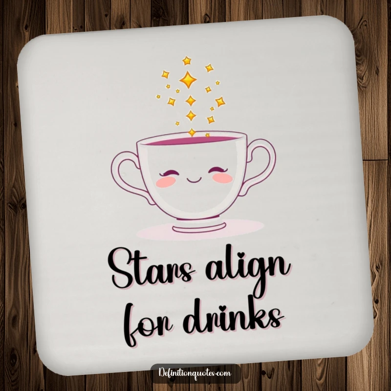 Funny drink coaster featuring a smiling teacup pouring a stream of tiny, sparkling stars, adding whimsy to drinks.