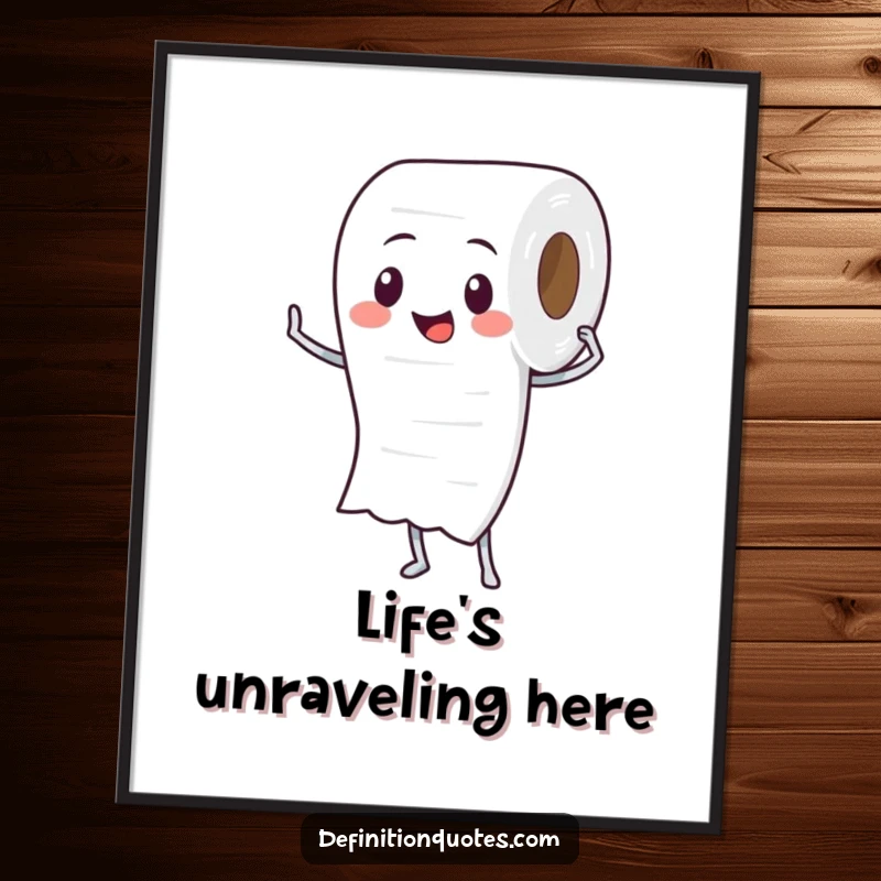 Funny Toilet Paper Roll Poster: A proud toilet paper roll character unspooling itself, vibrant wall art.