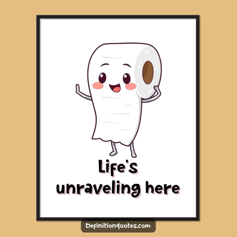 Funny Toilet Paper Roll Poster: Decorate with Comical Bathroom Humor Art