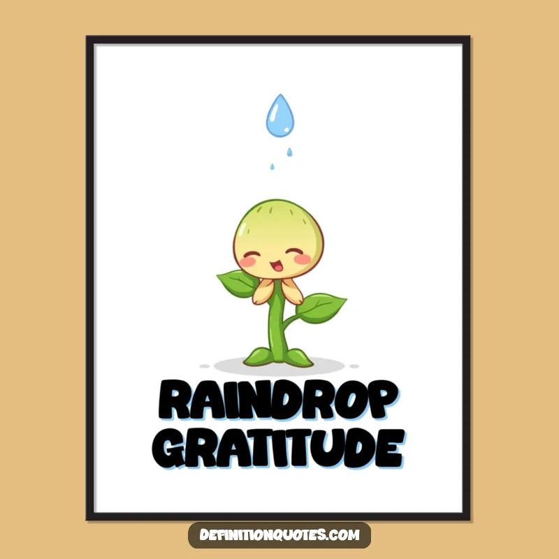 Funny Sprout & Raindrop Poster - Add Humble Drama to Your Walls