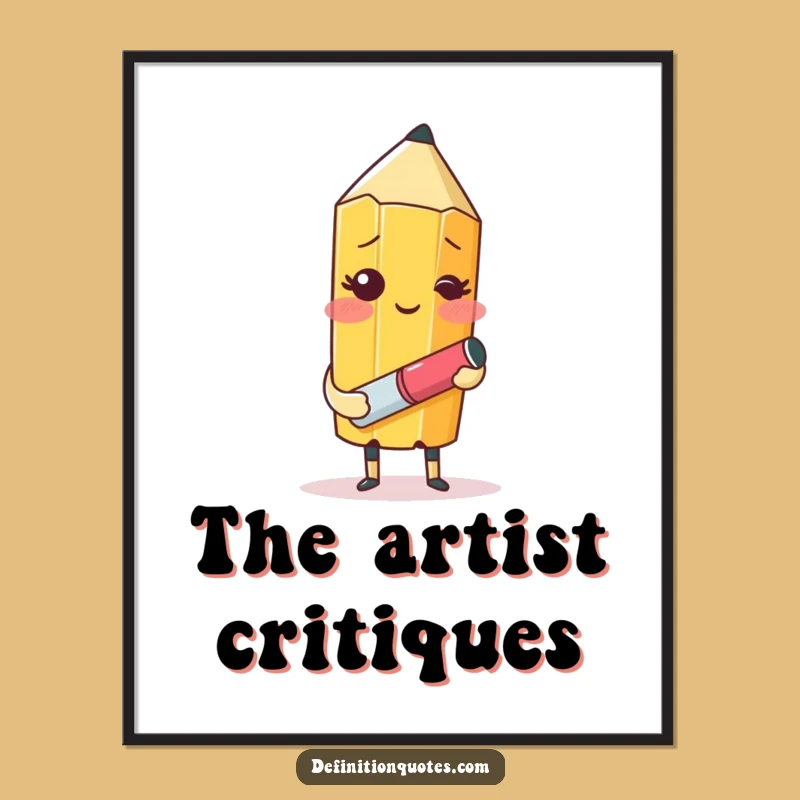 Funny Pencil Self-Portrait Poster: Artistic Struggle Art for Your Wall