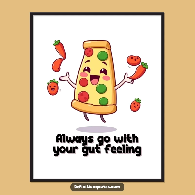 Free Printable Funny Pizza Wall Art - Humorous Juggling Slice Downloadable Art for Kitchen