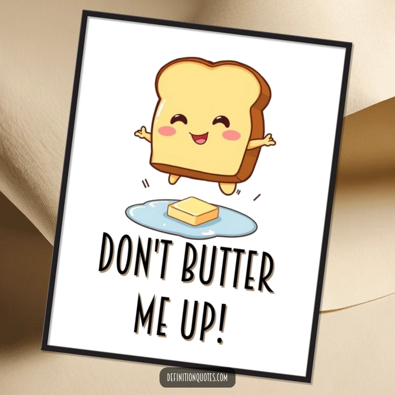 Funny Free Printable Wall Art: A smiling toast character humorously attempting to jump over butter.