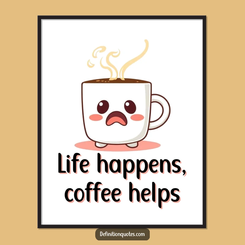 Free Printable Funny Coffee Mug Wall Art - Startled Steam Downloadable Decor