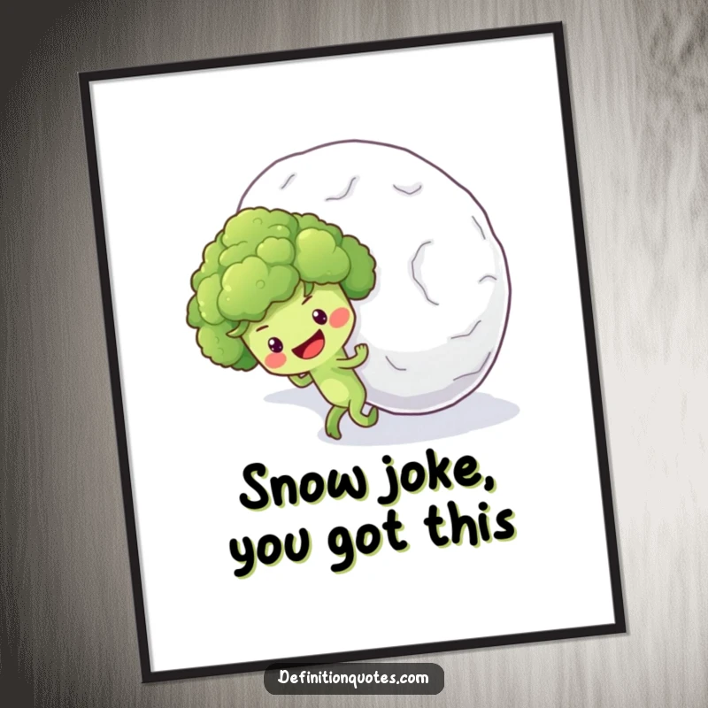 Funny Free Printable Wall Art: Broccoli humorously pushes a giant snowball uphill, a relatable struggle for your decor.