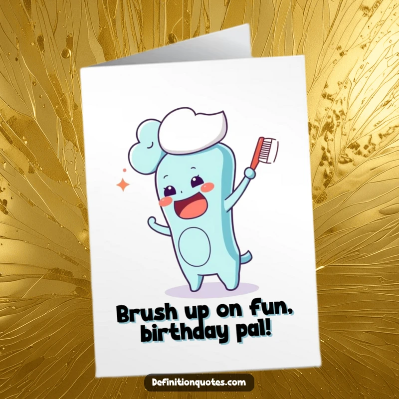Funny Free Printable Kawaii toothbrush character brushing a fluffy cloud on a birthday card, whimsical and cheerful.