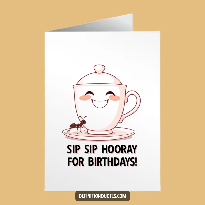 Free Printable Funny Birthday Card: Teacup & Ant's Birthday Brew!