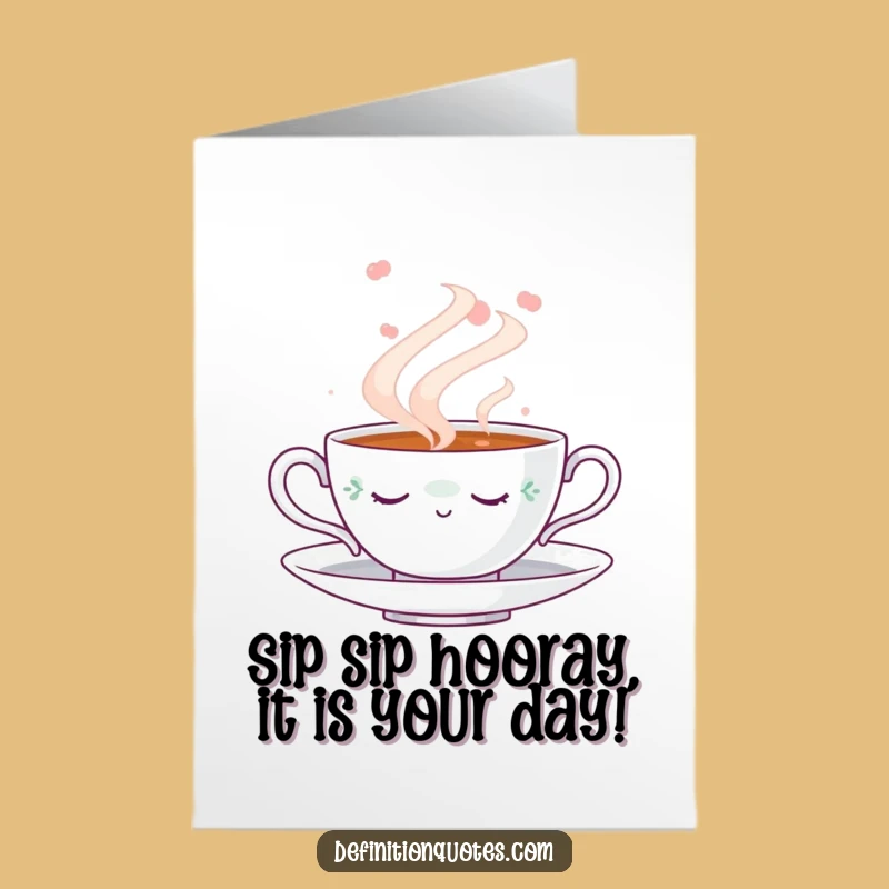 Free Printable Funny Birthday Card: Napping Teacup, Dreamy Steam, Hilarious Downloadable Gift