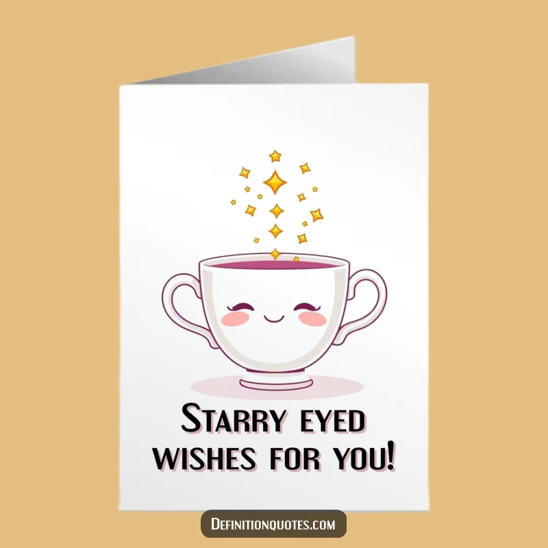 Free Printable Birthday Card: Smiling Teacup Stars Funny Downloadable Gift