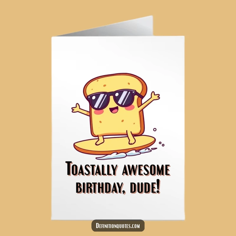 Grab this free printable birthday card featuring a cool toast character shredding a crumb wave! Perfect for print-at-home celebrations.