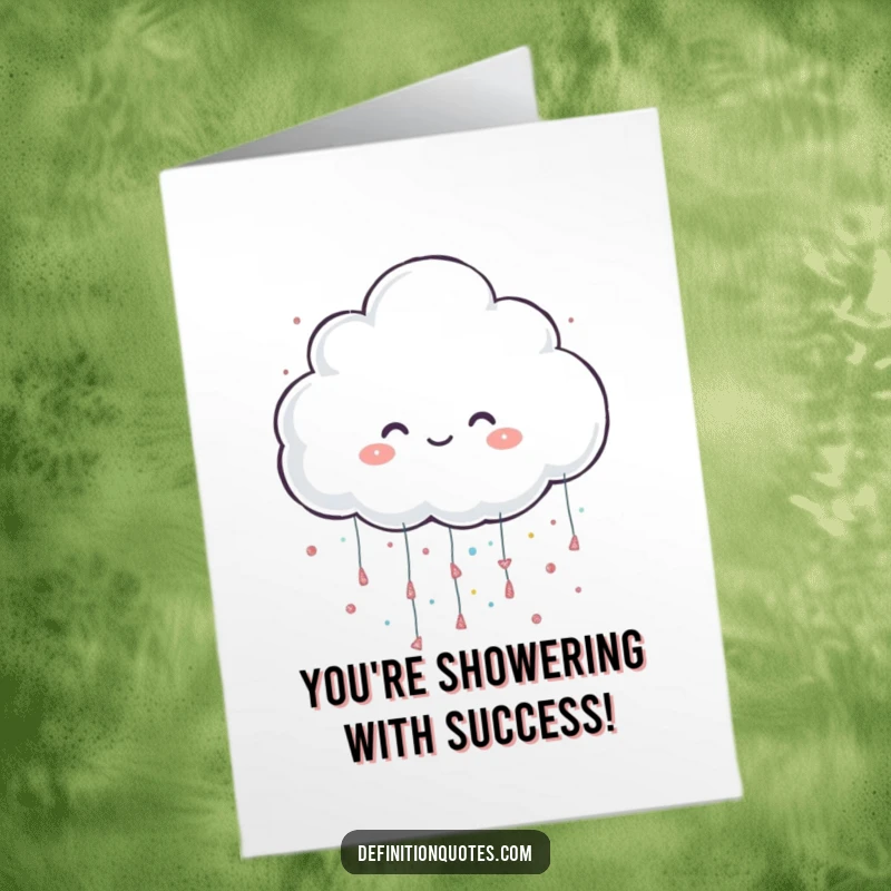Funny Free Printable Congrats Card: Cheerful cloud character playfully raining oversized glitter, celebrating achievements with sparkle and humor.