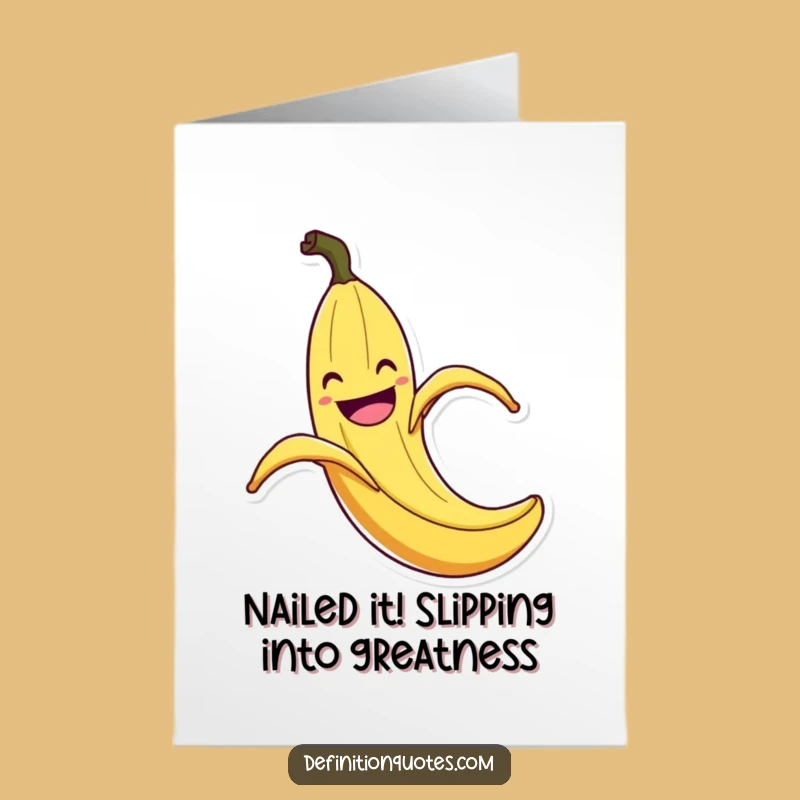 Free Printable Congrats Card: Slipping Banana Peel, Funny Downloadable Gift