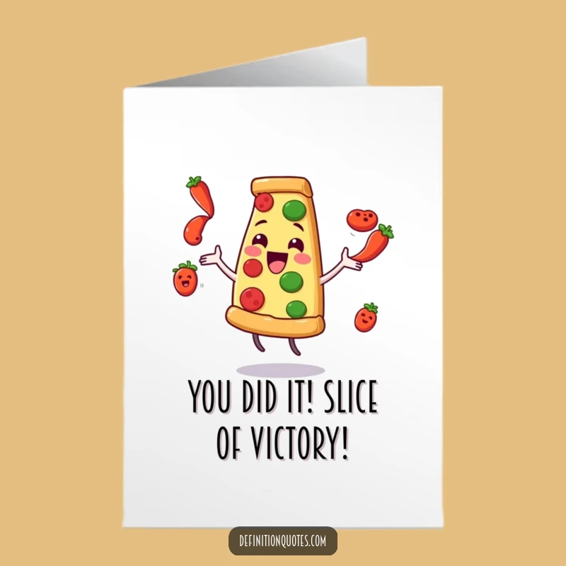 Free Printable Funny Pizza Juggling Congrats Card - Humorous Downloadable Slice Celebration