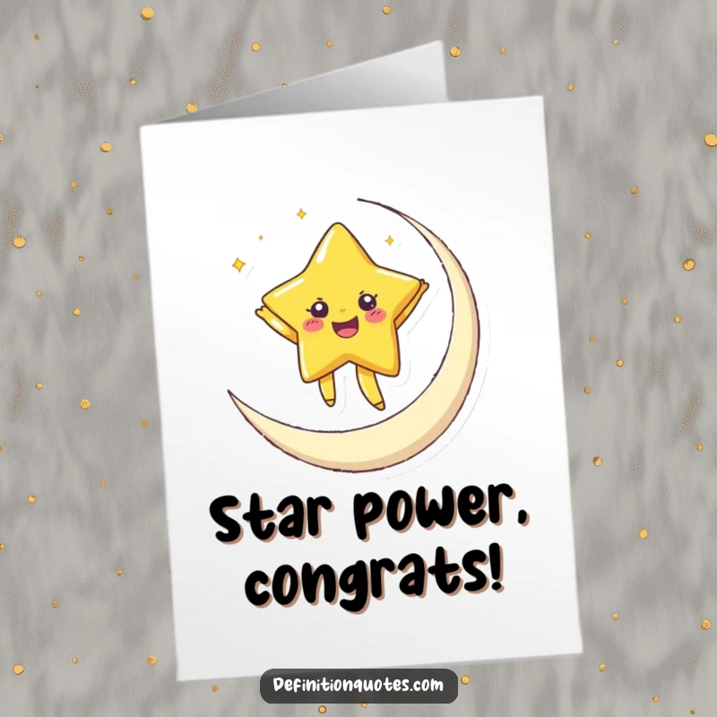 Funny Free Printable Congratulations Card: Joyful star character dancing on a moon, celebrating a brilliant success.