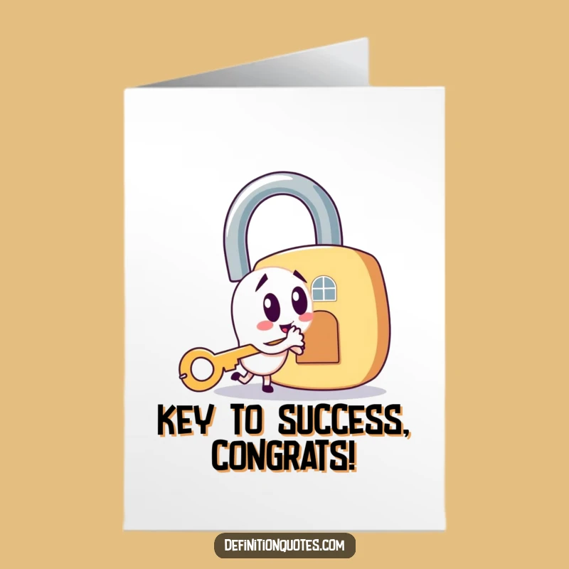 Free Printable Key Unlocks Success Card - Funny Downloadable Gift