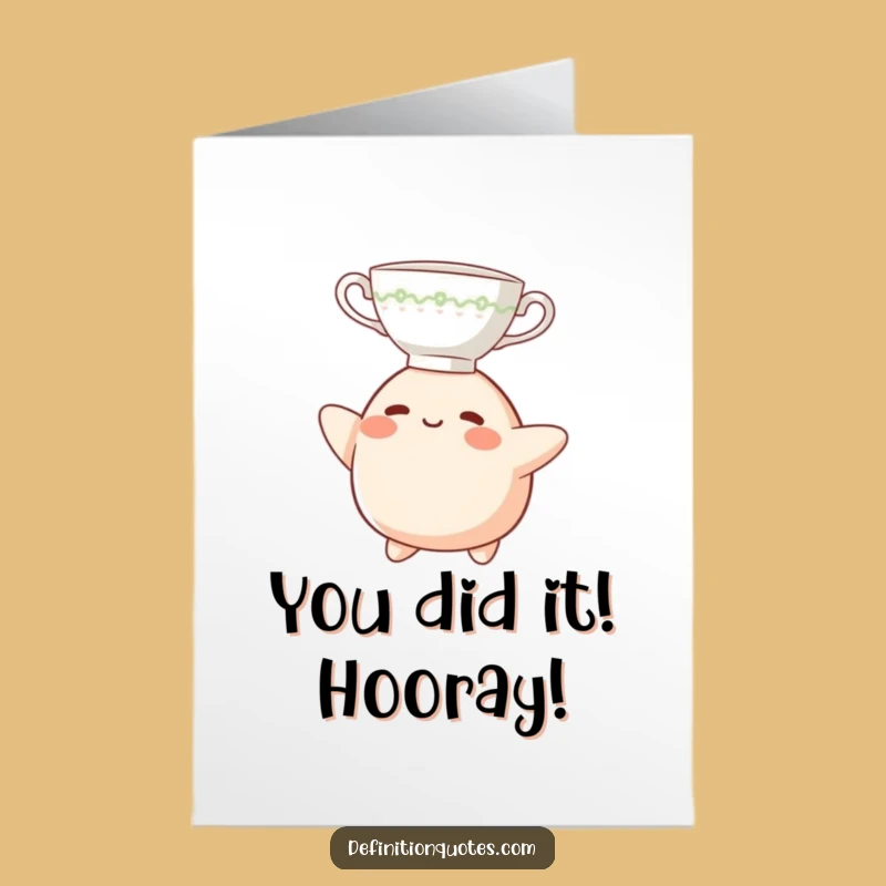 Free Printable Congrats Card: Amusing Blob Teacup Balance - Downloadable for Any Occasion