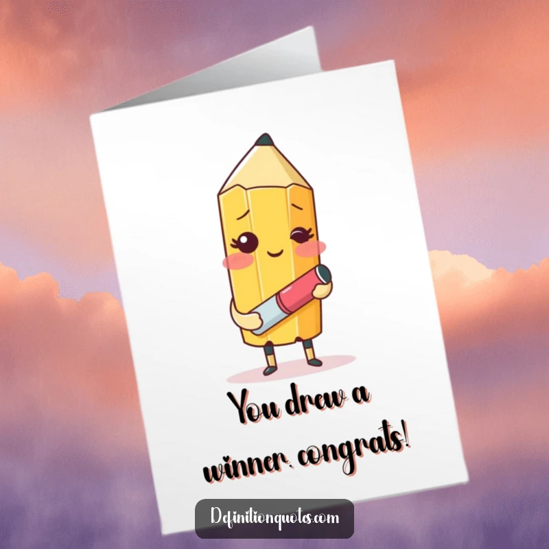 Funny free printable congratulations card: a blushing pencil character with an eraser hilariously attempts to draw itself, a unique downloadable.