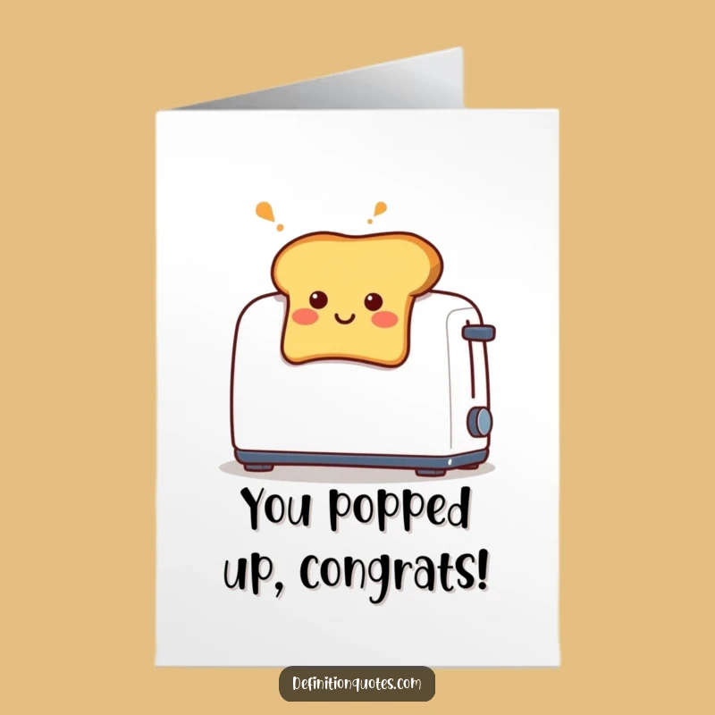 Free Printable Congrats Card: Toast's Surprise Pop - Humorous Downloadable Gift!