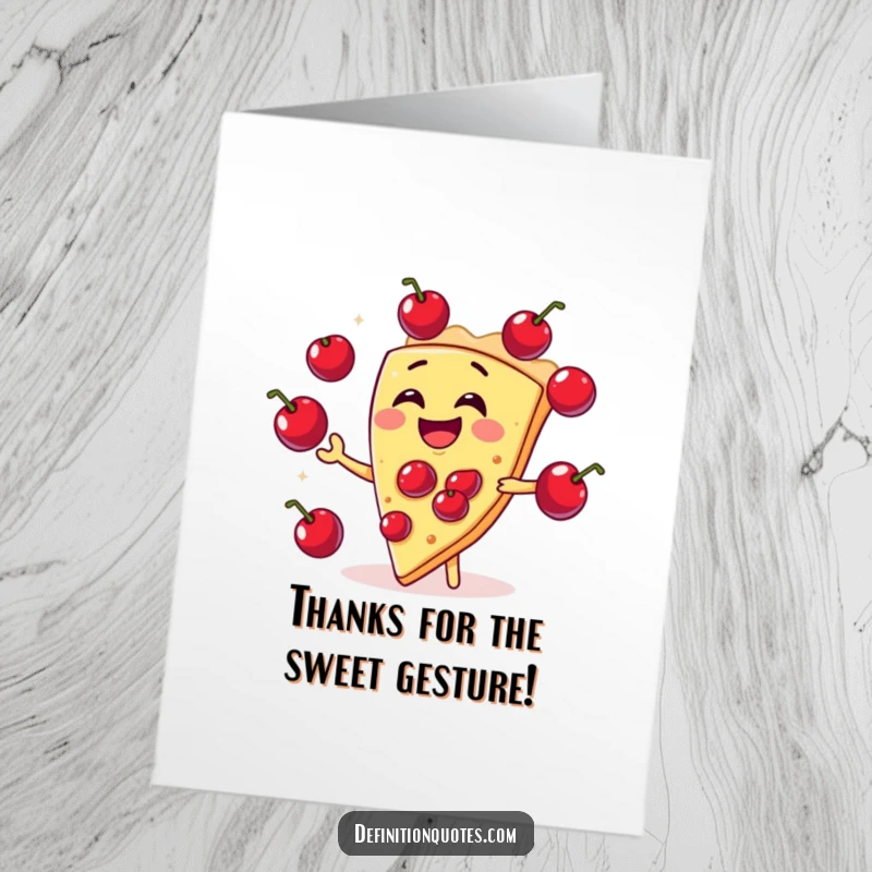 Funny Free Printable Thank You Card: A laughing pie slice juggling cherries with circus-like skill. A fun downloadable thank you.