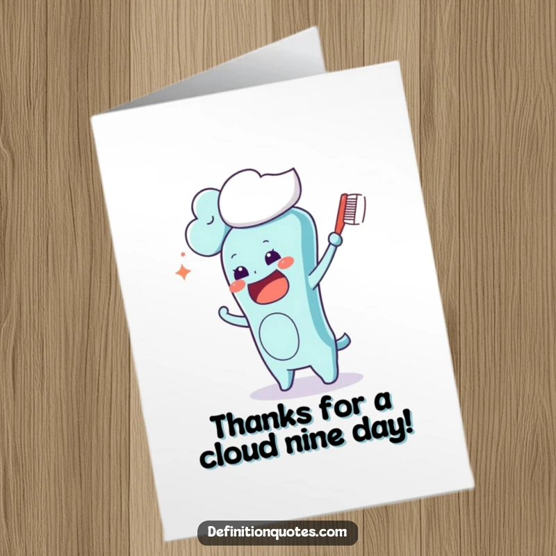 Funny Free Printable Kawaii toothbrush character brushing a cloud, expressing thanks with a bizarre and humorous twist.