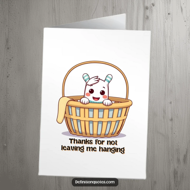 Funny Free Printable Thank You Card: Cheeky sock puppet from an empty laundry basket, saying thanks with a wink.