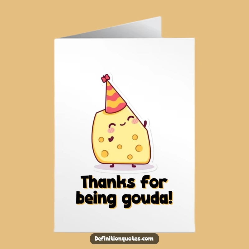 Free Printable Thank You Card: Cheesy Gratitude! Funny Downloadable Gift!
