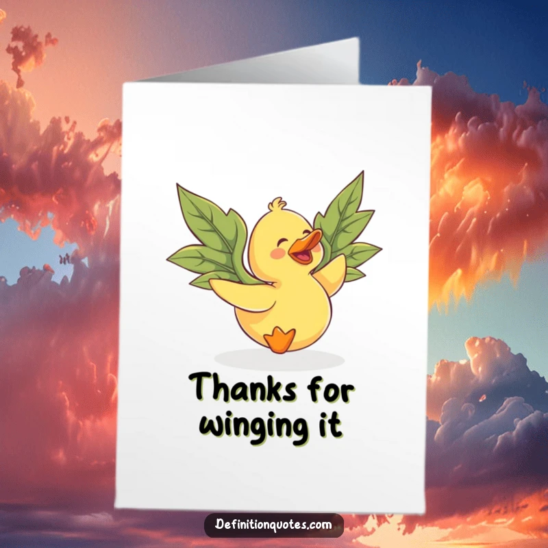Funny Free Printable Thank You Card: Gleeful rubber duck, mismatched leaf wings, attempting flight, quirky thank you.