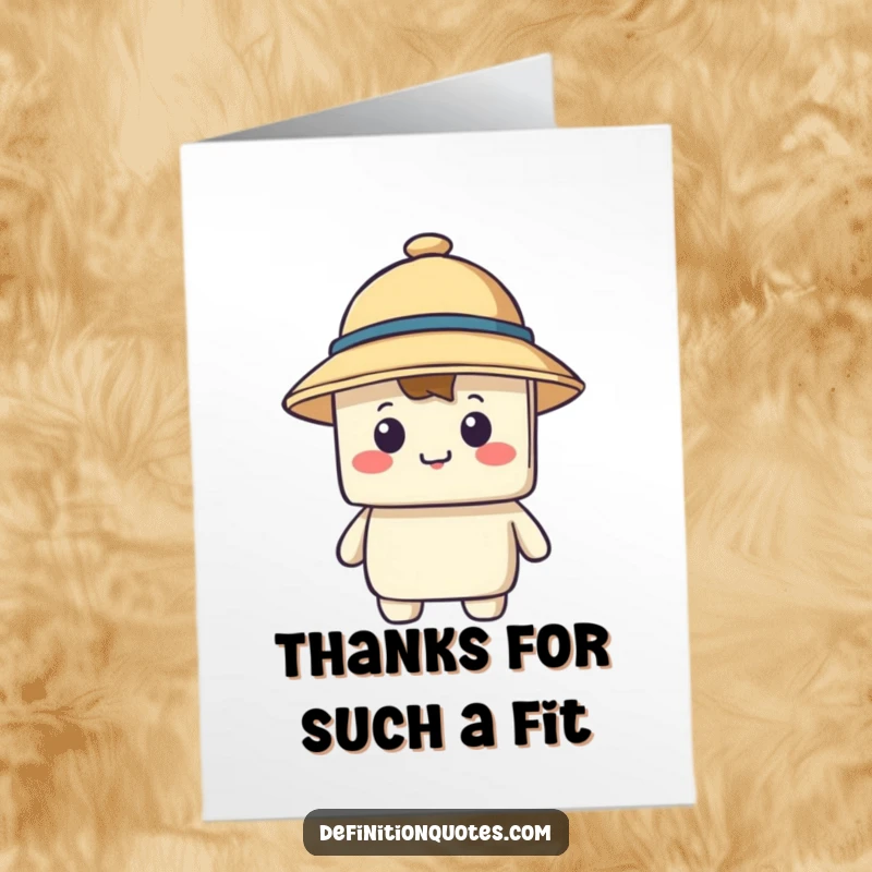Funny Free Printable Thank You Card of a block character with a hat too small falling over its eyes, a comical situation.