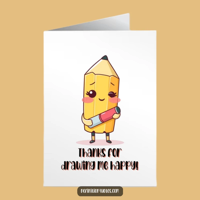 Free Printable Thank You Card: Self-Drawing Pencil Funny Gratitude Gift