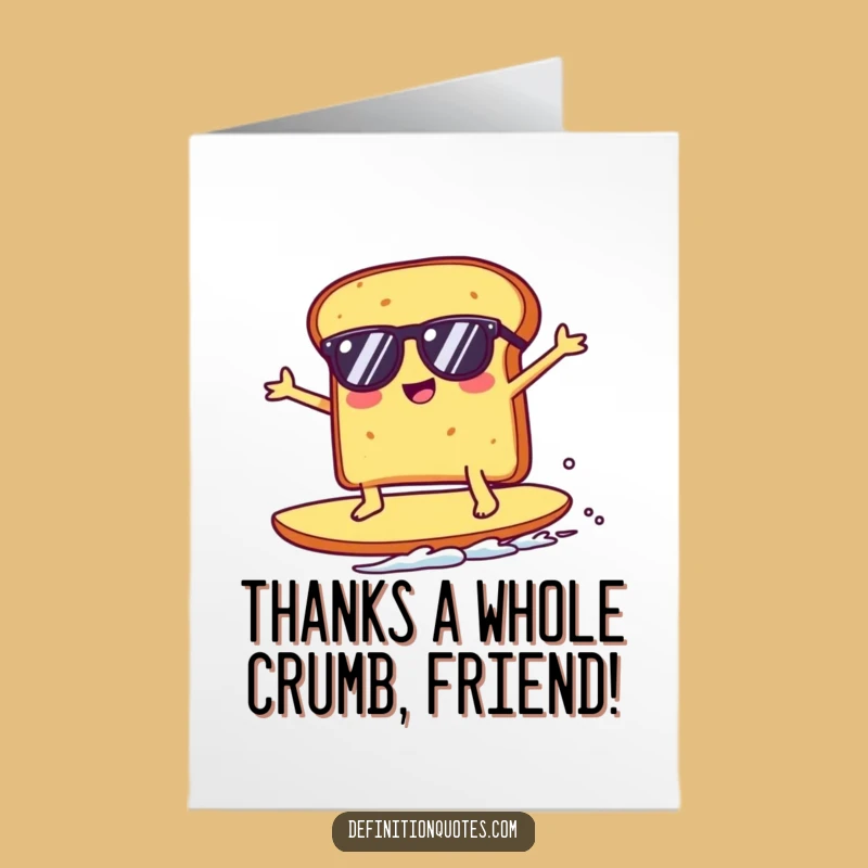 Express thanks with this free printable card featuring a rad toast character catching a gnarly crumb wave. Easy print-at-home gratitude!