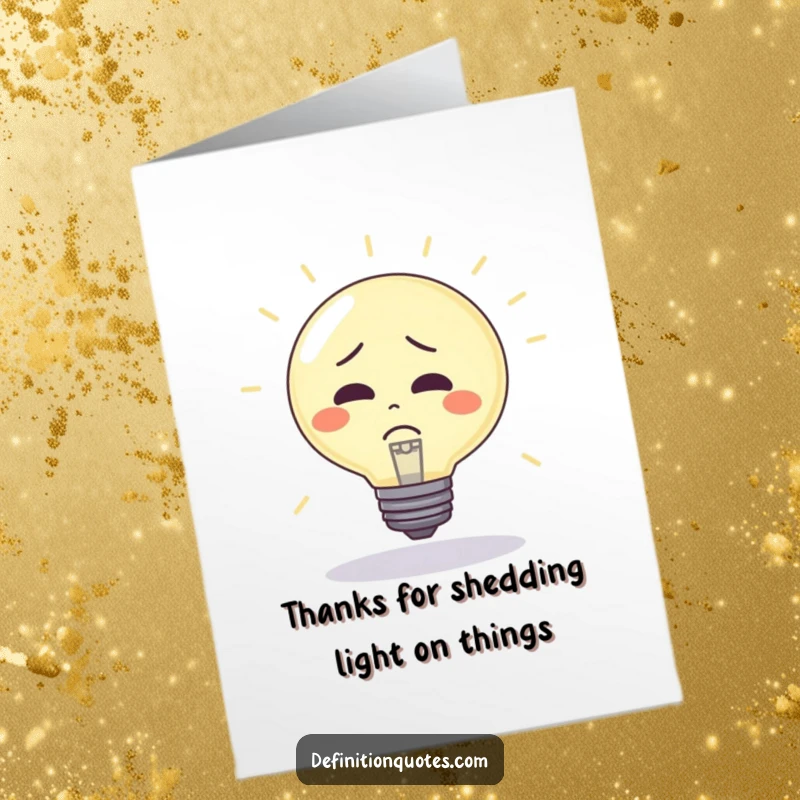 Funny Free Printable Thank You Card: A confused lightbulb character bounces, offering thanks in a dazed manner.