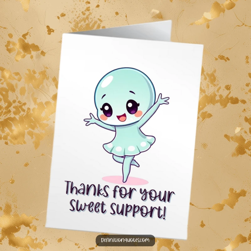 Funny Free Printable Thank You Card: A wobbly jelly character performing a dramatic ballet pose. A charming downloadable thank you.