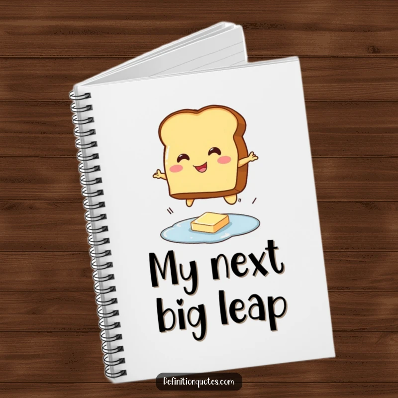 Funny notebook cover featuring a smiling toast character jumping over a small butter puddle, perfect for jotting down funny thoughts.