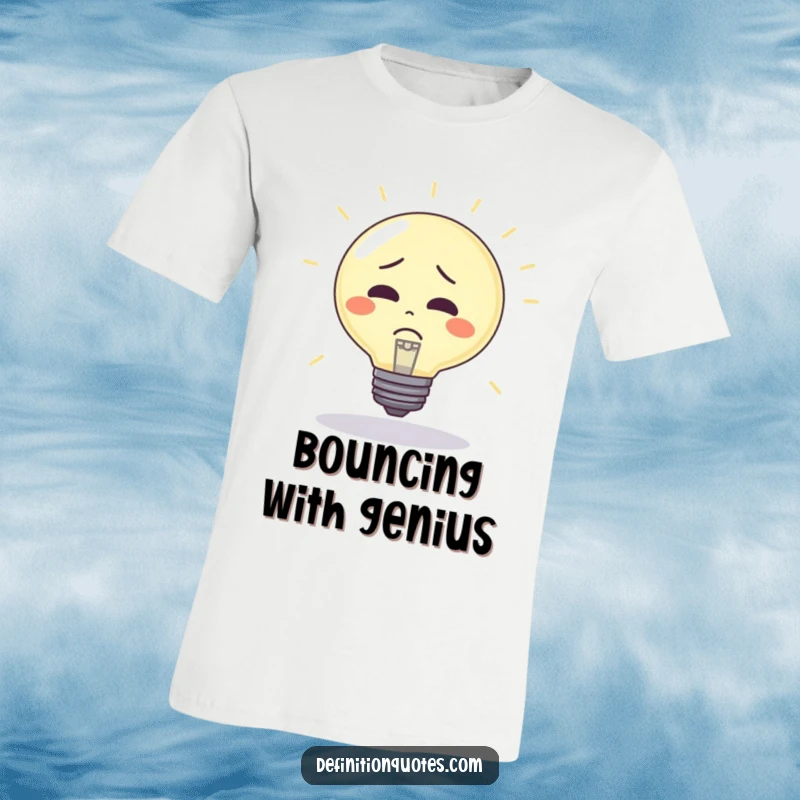 Funny T-Shirt: Confused lightbulb character being used as a bouncy ball, humorously depicting a mind full of ideas in constant motion.