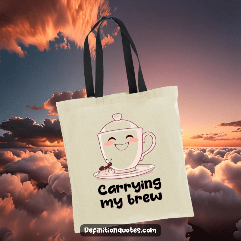 Funny, grinning oversized teacup character being filled by a tiny ant, on a durable tote bag, a truly funny gift.