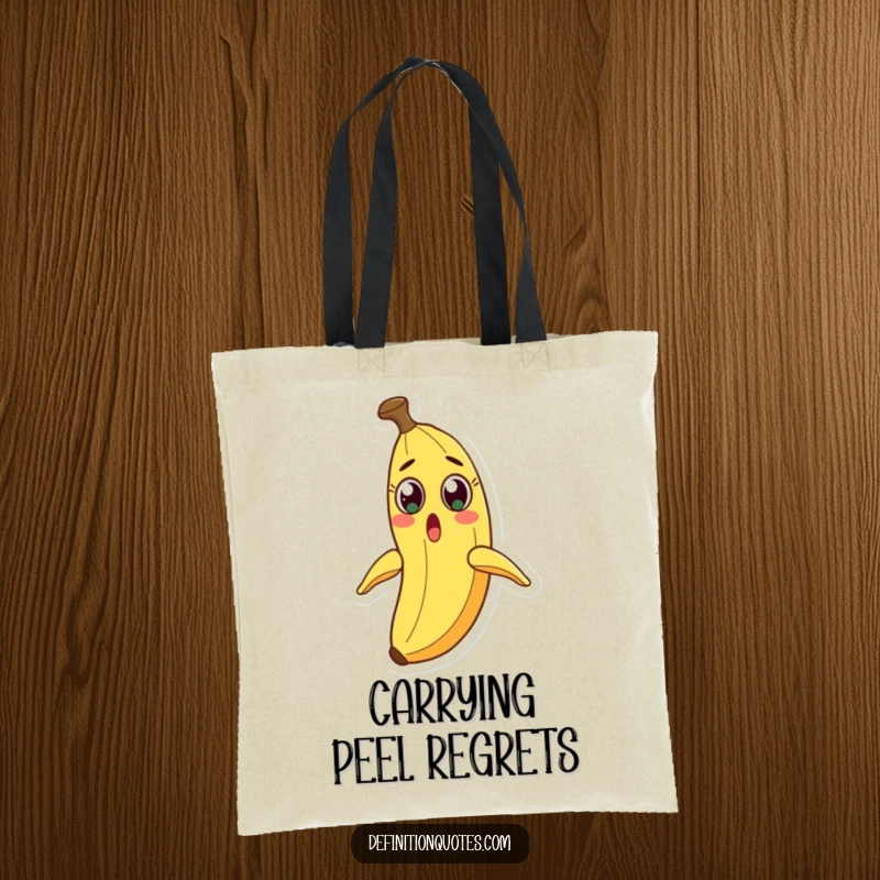 Funny tote bag with a shocked banana character, eyes wide, as its own peel slides away.